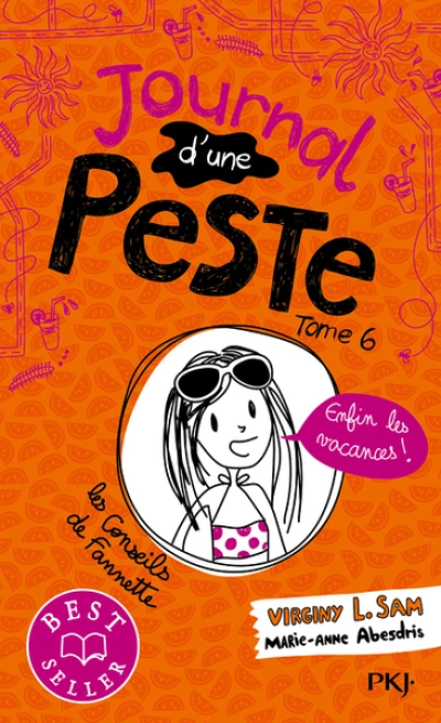 Journal d'une peste, tome 6 : Enfin les vacances !