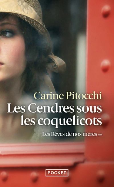 Les rêves de nos mères, tome 2 : Les cendres sous les coquelicots