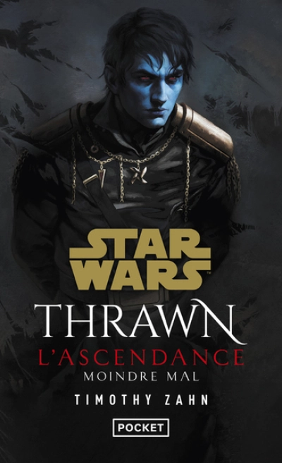 Thrawn - L'ascendance, tome 3 : Moindre mal