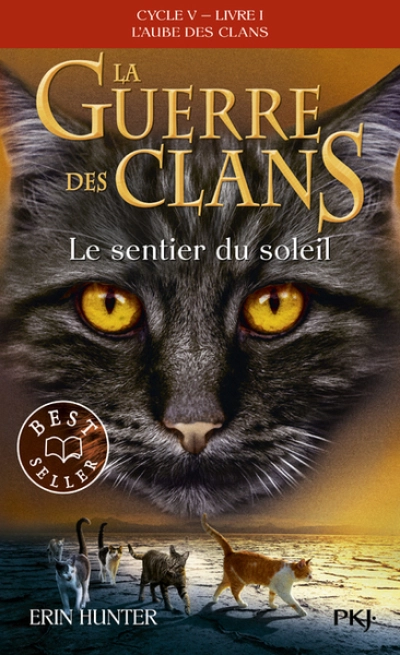 La guerre des clans, Cycle V - L'aube des clans, tome 1 : Le sentier du soleil