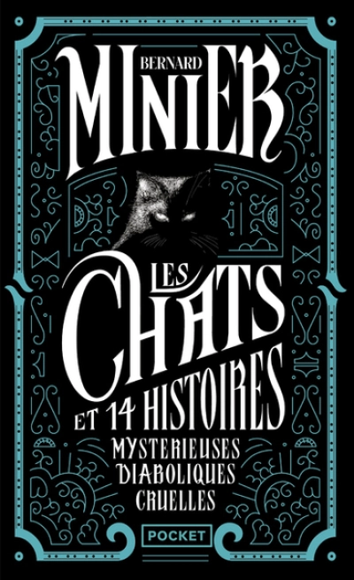 Les Chats et 14 Histoires mystérieuses diaboliques cruelles