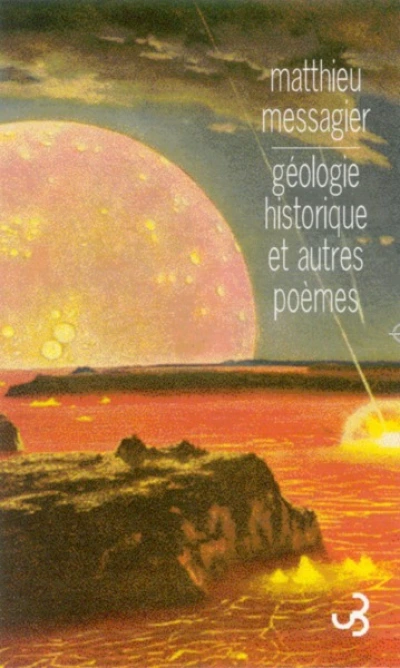 Géologie historique et autres poèmes