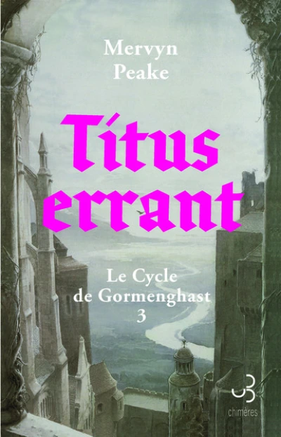 La trilogie de Gormenghast