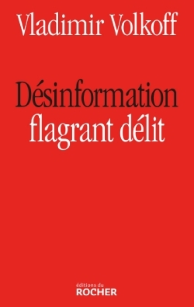 Désinformation : Flagrant délit