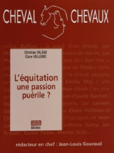 Cheval Chevaux, N° 1, Octobre 2007-m : L'équitation, une passion puérile ?