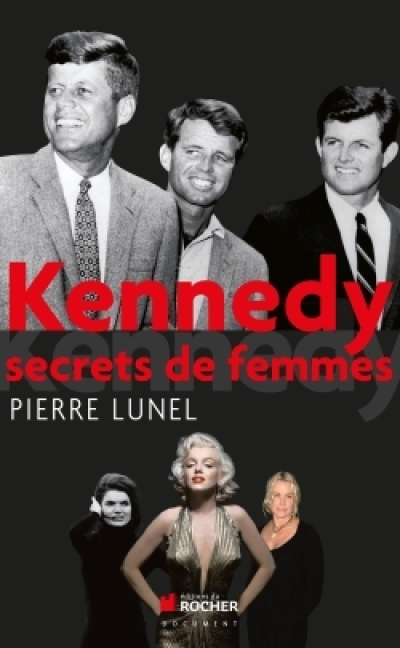 Kennedy : Secrets de femmes