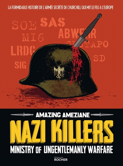 Nazi Killers : Ministry of Ungentlemanly Warfare