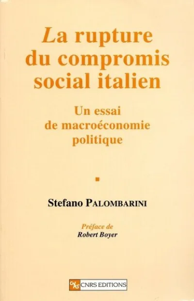 Rupture du compromis social italien