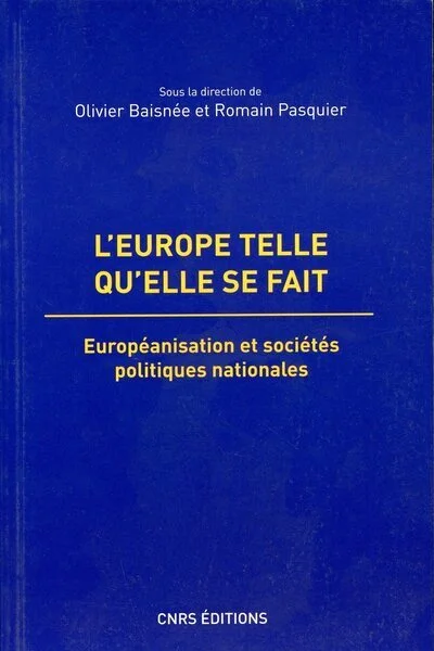 L'Europe telle qu'elle se fait