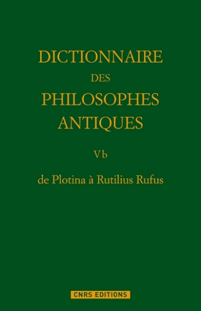 De plotina à Rutilius Rufus Dictionnaire des philosophes antiques