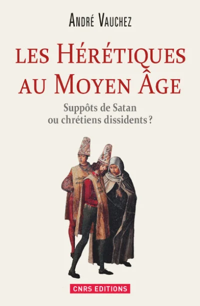 Les hérétiques au Moyen Age