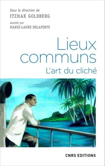 Lieux communs. L'art du cliché