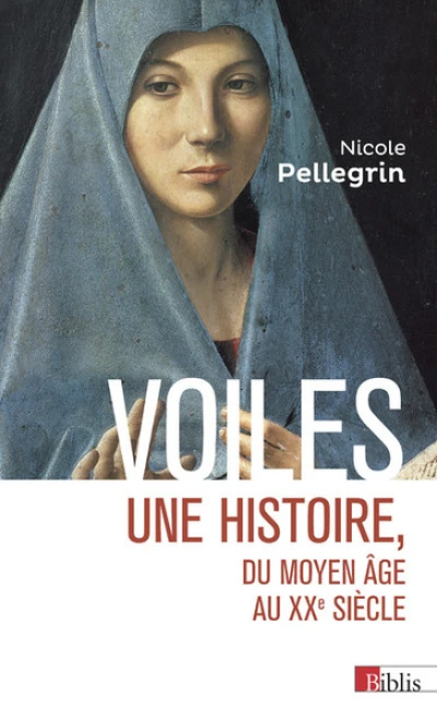 Voiles, une histoire, du Moyen Age au XXe siècle