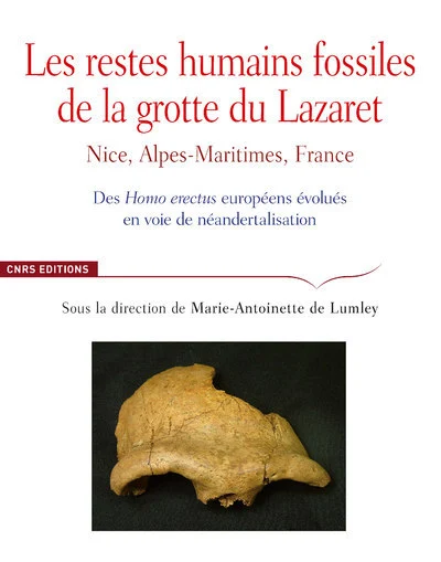 Grotte du Lazaret. Les restes humains fossiles de la Grotte du Lazaret