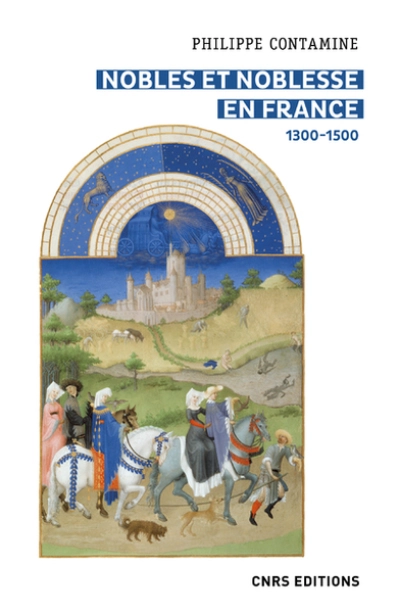 Nobles et noblesse en France 1300-1500