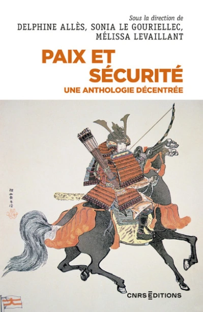 Paix et sécurité  - Une anthologie décentrée