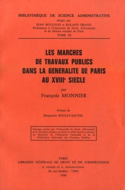 les marchés de travaux publics dans la généralité de paris au xviiie siècle