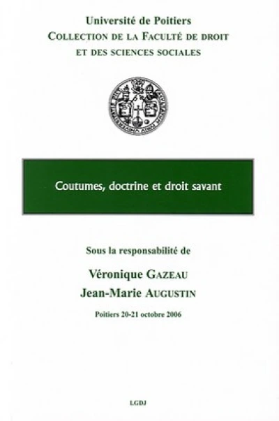 COUTUMES, DOCTRINES ET DROIT SAVANT