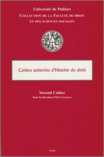 CAHIERS POITEVINS D HISTOIRE DU DROIT