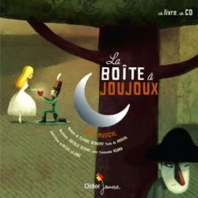 La boîte à joujoux : Un conte musical (1CD audio)