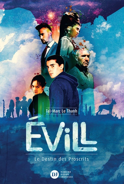 Évill : Le destin des Proscrits