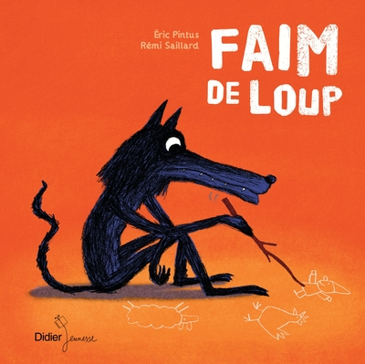 FAIM DE LOUP