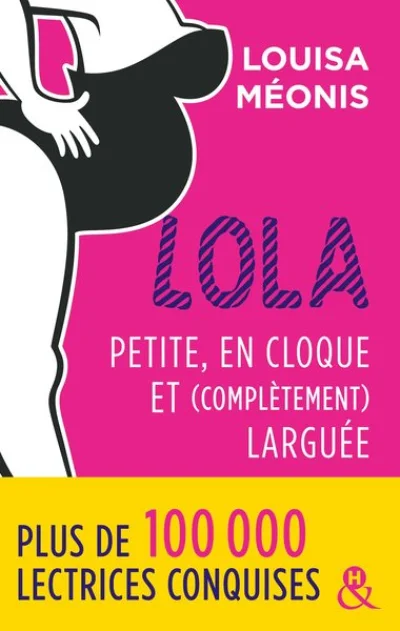 Lola : Petite, en cloque et( complètement) larguée