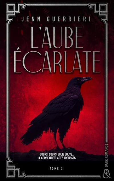 L'Aube écarlate, tome 2