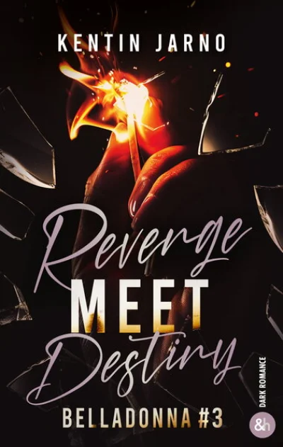 Belladonna, tome 3 : Revenge Meet Destiny