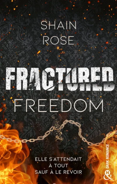 Fractured Freedom