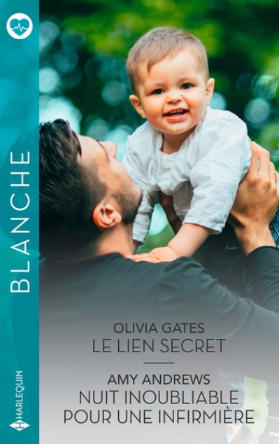 Le lien secret - Nuit inoubliable pour une infirmière