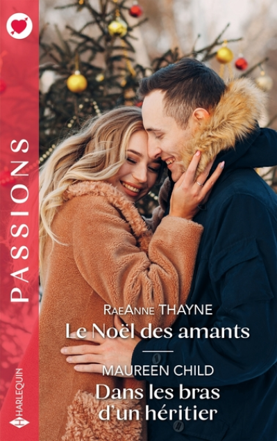 Le Noël des amants - Dans les bras d'un héritier