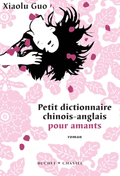 Petit dictionnaire chinois-anglais pour amants