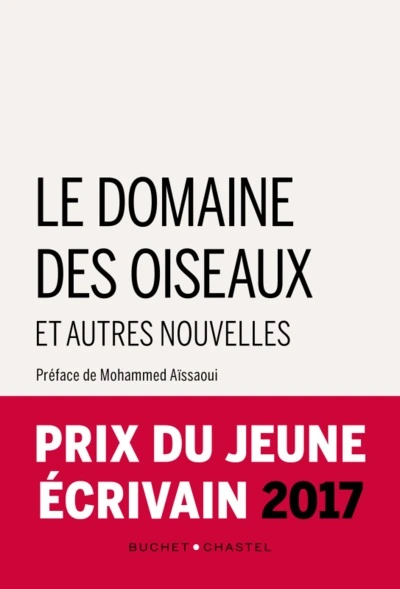 Le domaine des oiseaux et autres nouvelles