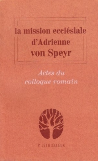 La mission ecclésiale d'Adrienne von Speyr