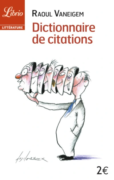 Dictionnaire de citations : Pour servir au divertissement et à l'intelligence du temps