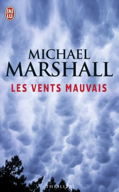 Les vents mauvais