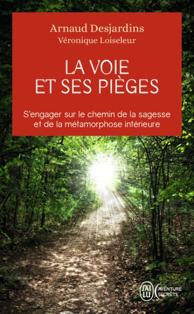 La Voie et ses pièges