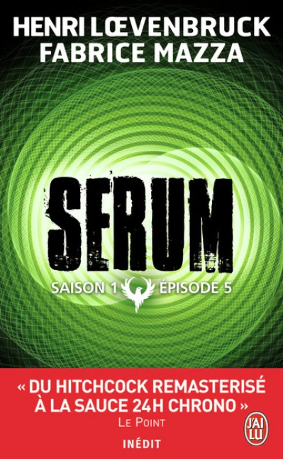 Sérum : Saison 1 