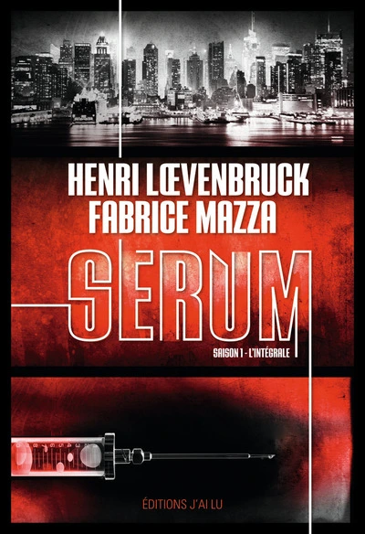 Sérum : Saison 1 