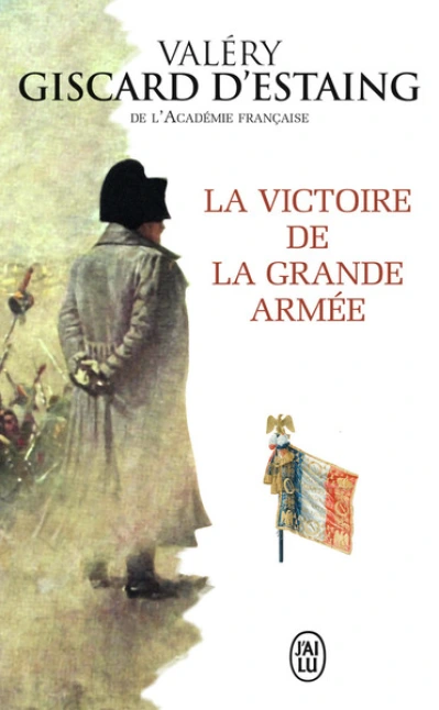 La victoire de la Grande Armée