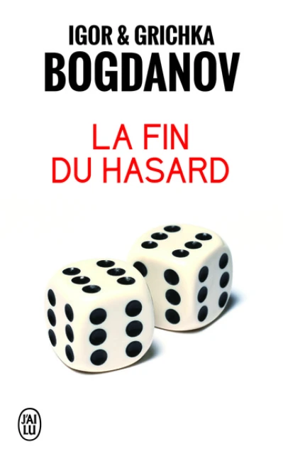 La fin du hasard