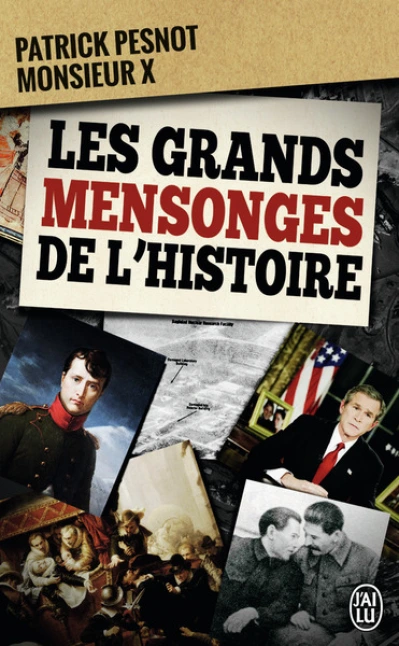 Les grands mensonges de l'Histoire