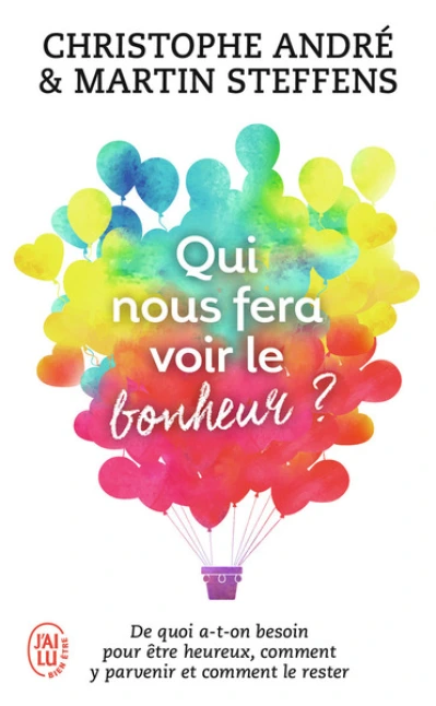 Qui nous fera voir le bonheur ?