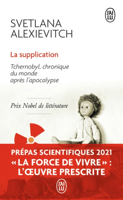 La Supplication : Tchernobyl, chroniques du monde après l'apocalypse