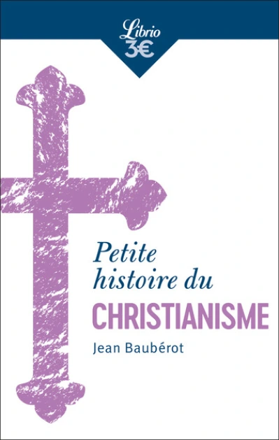 Petite histoire du christianisme