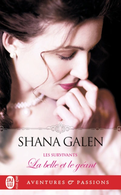 Les survivants (Shana Galen)