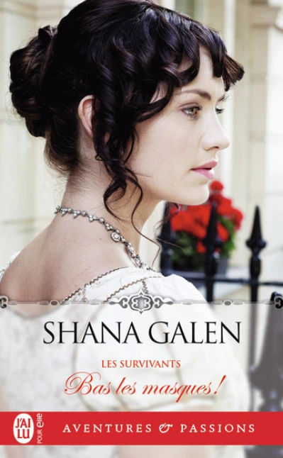 Les survivants (Shana Galen)