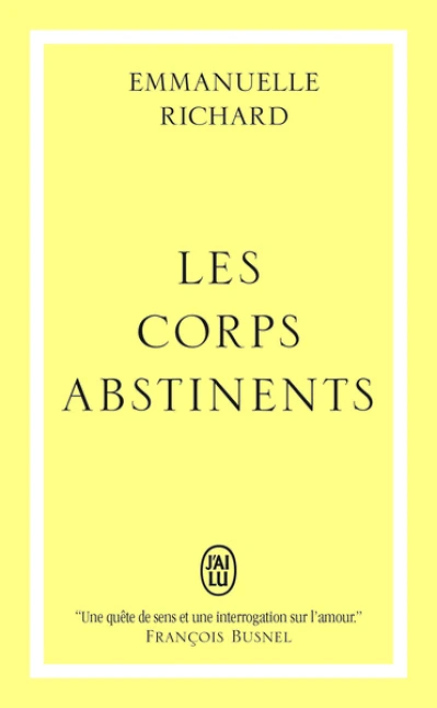 Les Corps abstinents