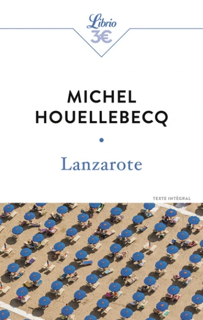 Lanzarote : Et autres textes